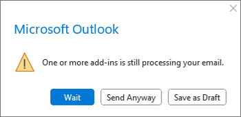 The dialog shown when a user navigates away from a message being processed by a Smart Alerts add-in that implements the prompt user send mode option.