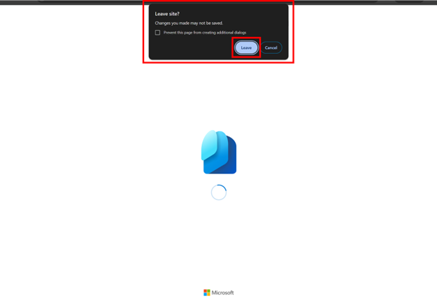 醒目提示 Microsoft Entra 系統管理中心載入畫面上方開啟 [要離開網站嗎？] 對話方塊的螢幕擷取畫面。標示為 [離開] 對話方塊中的按鈕也會醒目提示。