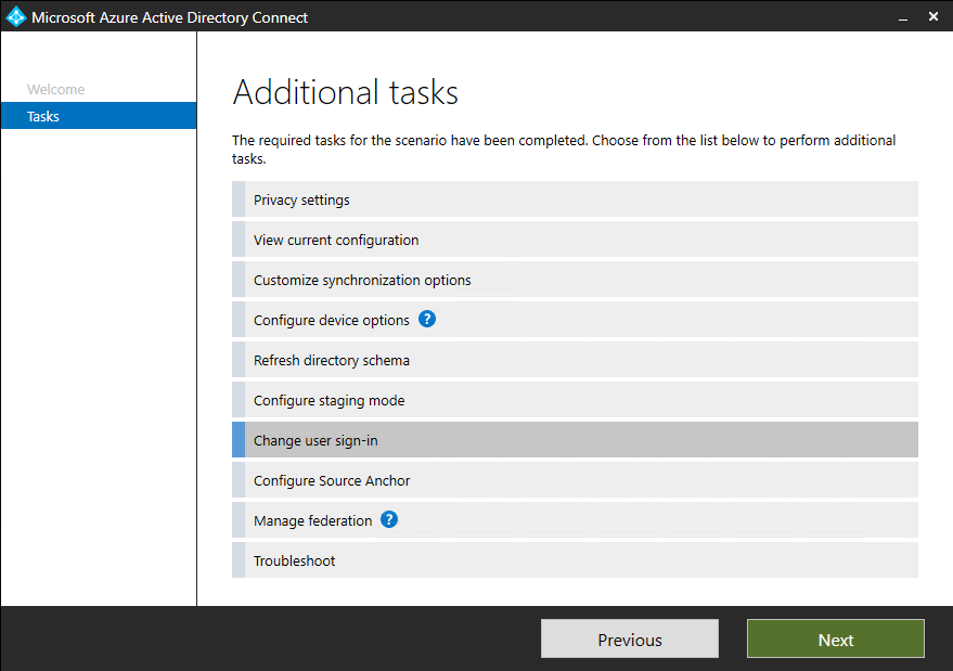 Screenshot of the Microsoft Entra Connect Tasks screen when you can select how users sign into Microsoft Entra ID after the on-premises connection is made.