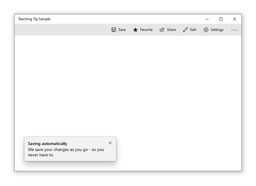 範例應用程式，包含位在左下角的教學提示。提示標題為 [自動儲存]，子標題為 [系統會在您工作時儲存您的變更，您永遠不需要再自行儲存了。]。教學提示的右上角有關閉按鈕。